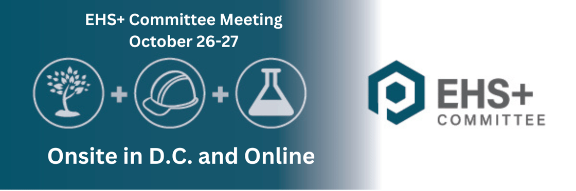 EHS+ Committee Meeting October 26-27 in DC and Online